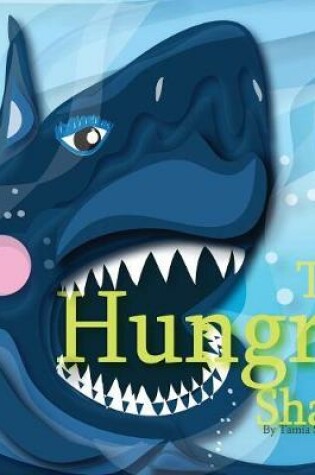 Cover of The Hungry Shark