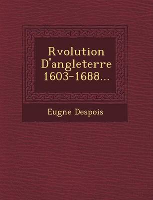 Book cover for R Volution D'Angleterre 1603-1688...