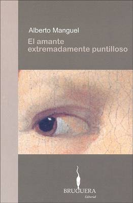 Book cover for Un Amante Extremadamente Puntilloso