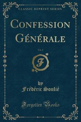 Book cover for Confession Générale, Vol. 2 (Classic Reprint)