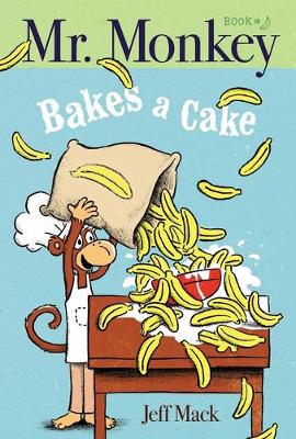 Cover of Mr. Monkey Bakes a Cake