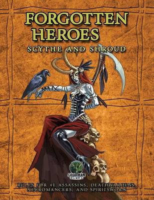 Book cover for Forgotten Heroes Scythe and Shroud