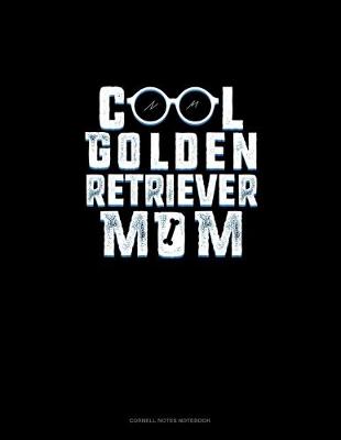 Cover of Cool Golden Retriever Mom