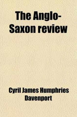 Cover of The Anglo-Saxon Review (Volume 10)