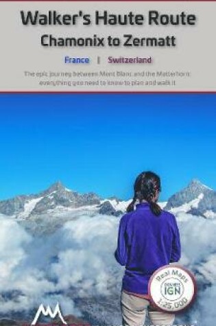 Cover of Walkers's Haute Route: Chamonix to Zermatt