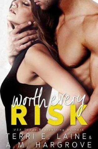 Cover of Worth Every Risk