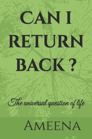 Cover of Can i return back ?