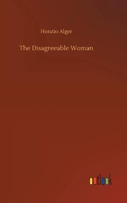 Book cover for The Disagreeable Woman