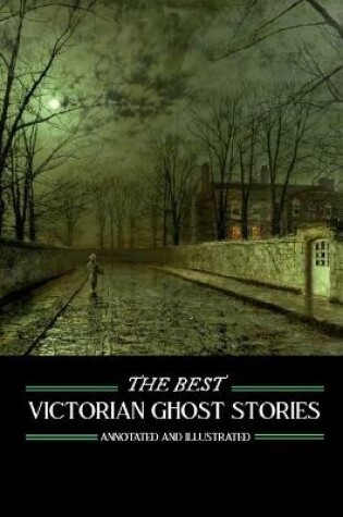 Cover of The Best Victorian Ghost Stories