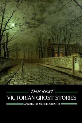 Book cover for The Best Victorian Ghost Stories