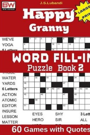 Cover of Happy Granny WORD FILL-IN Puzzle Book 2