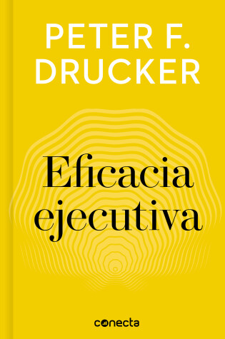 Cover of Eficacia ejecutiva / The Effective Executive