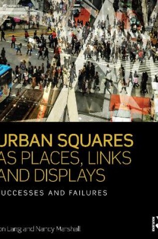 Cover of Urban Squares as Places, Links and Displays