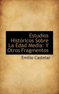 Book cover for Estudios Historicos Sobre La Edad Media