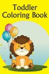 Book cover for Toddler Coloring Book