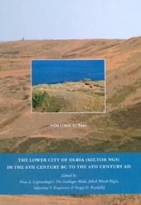 Book cover for Lower City of Olbia (Sector NGS) in the 6th Century BC to the 4th Century AD