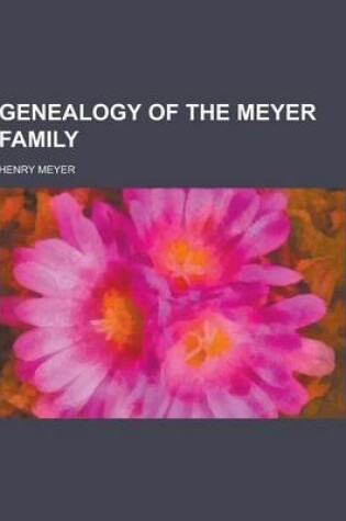 Cover of Genealogy of the Meyer Family