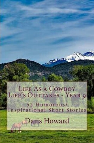 Cover of Life As a Cowboy - Life's Outtakes 9