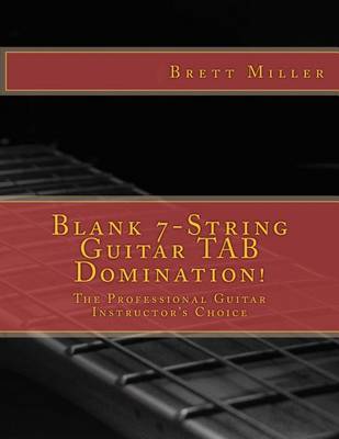 Book cover for Blank 7-String Guitar Tab Domination!