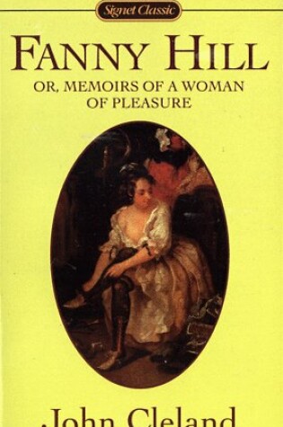 Cover of Fanny Hill: Memoirs of A Woman