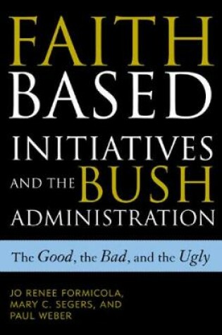 Cover of Faith-Based Initiatives and the Bush Administration