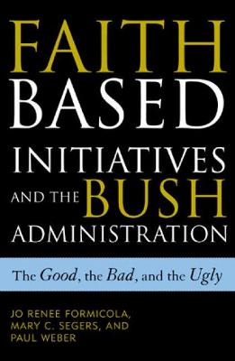 Book cover for Faith-Based Initiatives and the Bush Administration