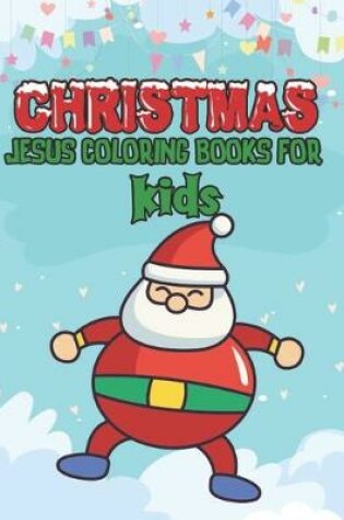 Cover of christmas jesus coloring books for kids