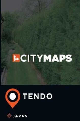 Cover of City Maps Tendo Japan