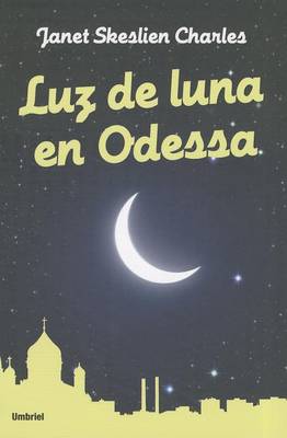 Book cover for Luz de Luna en Odessa