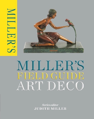 Book cover for Miller's Field Guide: Art Deco