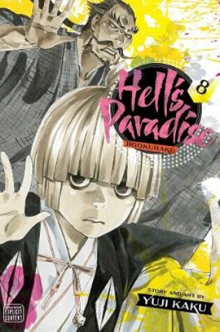 Cover of Hell's Paradise: Jigokuraku, Vol. 8