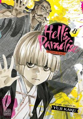 Cover of Hell's Paradise: Jigokuraku, Vol. 8