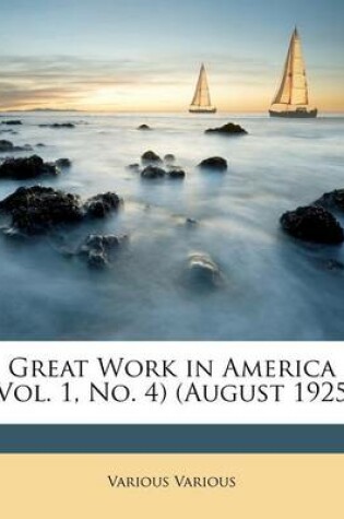 Cover of Great Work in America (Vol. 1, No. 4) (August 1925)