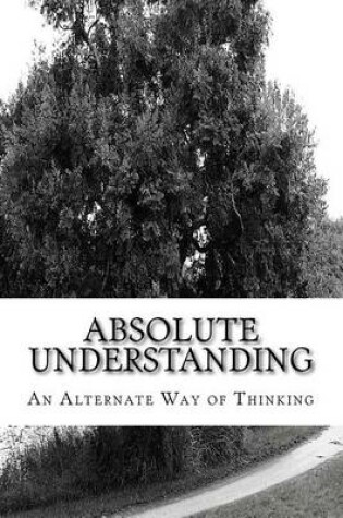 Cover of Absolute Understanding