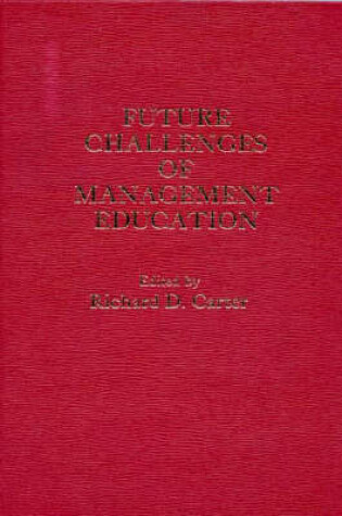 Cover of Future Challenges of Management Education