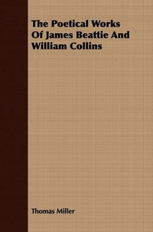 Cover of The Poetical Works Of James Beattie And William Collins