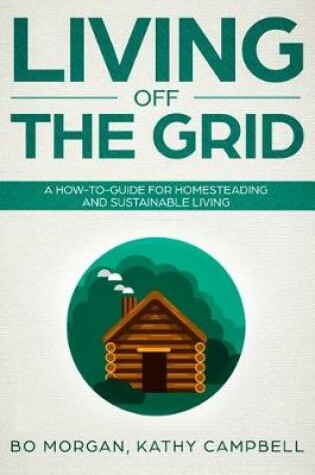 Cover of Living Off the Grid