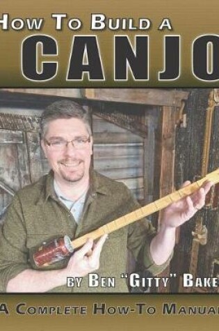 Cover of How to Build a Canjo