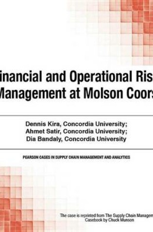 Cover of Financial and Operational Risk Management at Molson Coors