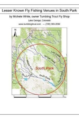 Cover of Lesser Known Fly Fishing Venues in South Park, Colorado