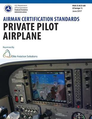Book cover for Airman Certification Standards Private Pilot Airplane Faa-S-Acs-6a