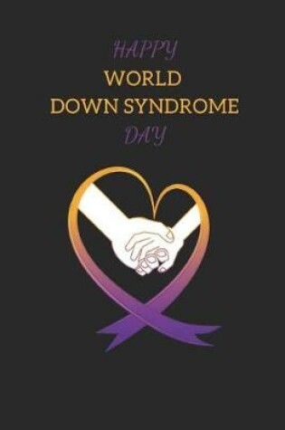 Cover of Happy World Down Syndrome Day