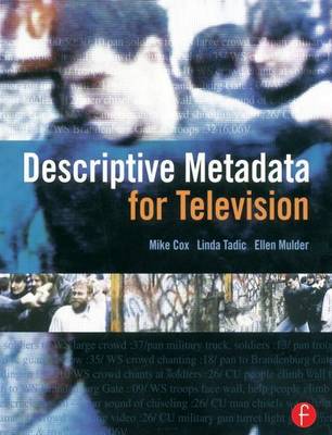 Book cover for Descriptive Metadata for Television: An End-To-End Introduction