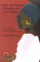 Book cover for Why the Woman is Singing on the Corner