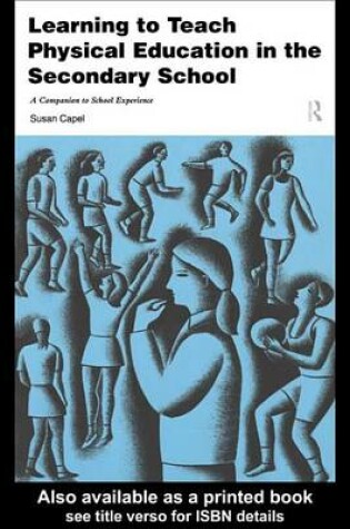 Cover of Learning to Teach Physical Education in the Secondary School