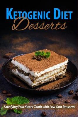 Book cover for Ketogenic Diet Desserts