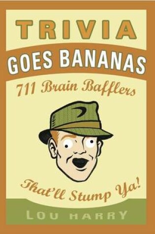 Cover of Trivia Goes Bananas