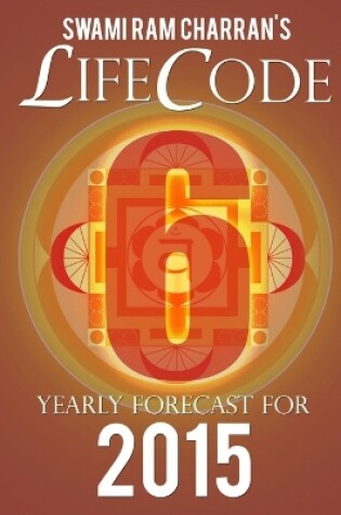 Cover of Lifecode #6 Yearly Forecast for 2015 - Kali