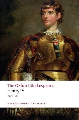 Book cover for Henry IV, Part 2: The Oxford Shakespeare