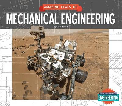 Book cover for Amazing Feats of Mechanical Engineering
